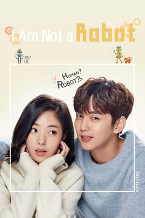 I Am Not A Robot S01 (2017) K-Drama Hindi Dubbed Completed HEVC ESub 480p 720p 1080p